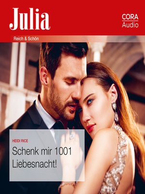 cover image of Schenk mir 1001 Liebesnacht! (Julia 092020)